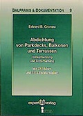 Cover: Abdichtung von Parkdecks, Balkonen und Terrassen - expert verlag ein Imprint von Narr Francke Attempto Verlag