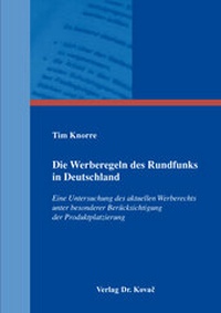 Abbildung von: Die Werberegeln des Rundfunks in Deutschland - Kovac, Dr. Verlag