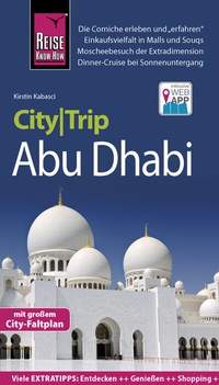 Abbildung von: Reise Know-How CityTrip Abu Dhabi - Reise Know-How Verlag Peter Rump GmbH