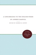 Cover: A Concordance to the English Poems of Andrew Marvell - The University of North Carolina Press