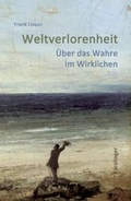 Cover: Weltverlorenheit - Karolinger Verlag