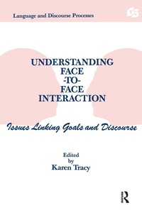 Abbildung von: Understanding Face-to-face Interaction - Routledge