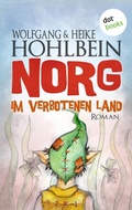 Cover: NORG - Erster Roman: Im verbotenen Land - dotbooks