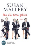 Cover: Nur die K&uuml;sse z&auml;hlen - MIRA Taschenbuch