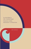 Cover: La ret&oacute;rica del exorcismo : ensayos sobre religi&oacute;n y literatura - Vervuert Verlagsgesellschaft