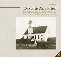 Enlarge image Cover: Das alte Adelsried - Wißner-Verlag
