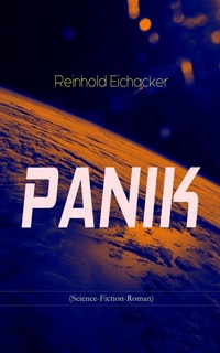 Enlarge image Cover: PANIK (Science-Fiction-Roman) - e-artnow