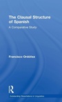 Cover: The Clausal Structure of Spanish - Routledge