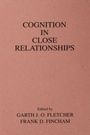 Cover: Cognition in Close Relationships - Psychology Press