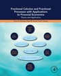 Cover: Fractional Calculus and Fractional Processes with Applications to Financial Economics - Academic Press