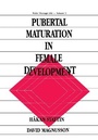 Cover: Pubertal Maturation in Female Development - Routledge