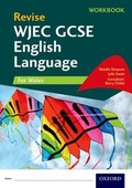 Cover: Revise WJEC GCSE English Language for Wales Workbook - Oxford University Press