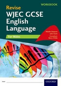 Enlarge image Cover: Revise WJEC GCSE English Language for Wales Workbook - Oxford University Press