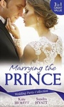 Cover: Wedding Party Collection: Marrying The Prince - Mills & Boon