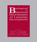 Cover: Biological and Behavioral Determinants of Language Development - Psychology Press