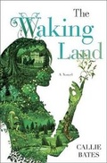 Cover: The Waking Land - Del Rey Books