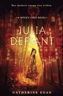 Cover: Julia Defiant - Knopf Books for Young Readers