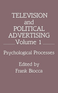 Enlarge image Cover: Television and Political Advertising - Routledge