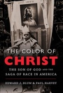 Cover: The Color of Christ - The University of North Carolina Press