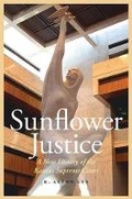 Cover: Sunflower Justice - University of Nebraska Press