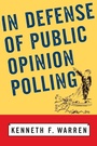Cover: In Defense Of Public Opinion Polling - Westview Press Inc