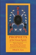 Cover: Prophets of the Great Spirit - University of Nebraska Press