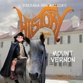 Cover: Little Miss HISTORY Travels to MOUNT VERNON - Eugenus(r) Studios