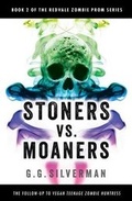 Cover: Stoners vs. Moaners - G.G. Silverman