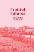 Cover: Fruitful Futures - Gaia Project Press