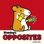 Cover: Stanley's Opposites - Jonathan Cape (Children)