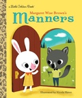 Cover: Margaret Wise Brown's Manners - Golden Books