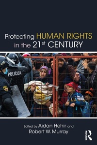 Enlarge image Cover: Protecting Human Rights in the 21st Century - Routledge