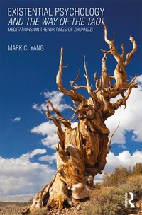 Abbildung von: Existential Psychology and the Way of the Tao - Routledge