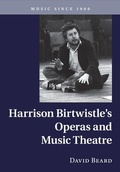 Cover: Harrison Birtwistle's Operas and Music Theatre - Cambridge University Press