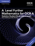 Cover: A Level Further Mathematics for OCR A Statistics Student Book (AS/A Level) with Digital Access (2 Years) - Cambridge University Press