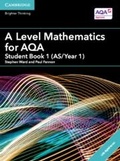 Cover: A Level Mathematics for AQA Student Book 1 (AS/Year 1) with Digital Access (2 Years) - Cambridge University Press