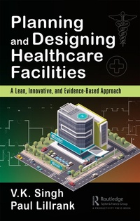 Abbildung von: Planning and Designing Healthcare Facilities - Productivity Press