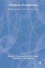 Cover: Children of Addiction - Routledge