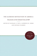 Cover: The Glorious Revolution in America - The University of North Carolina Press