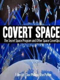 Enlarge image Cover: Covert Space: the Secret Space Program and Other Space Coverups - Lulu.com