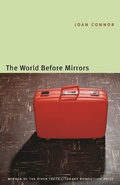 Cover: The World Before Mirrors - University of Nebraska Press