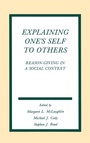 Cover: Explaining One's Self To Others - Routledge