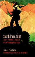 Cover: South Pass, 1868 - Bison Books