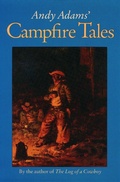 Cover: Andy Adams' Campfire Tales - University of Nebraska Press