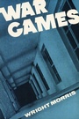 Cover: War Games - University of Nebraska Press