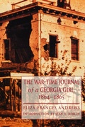Cover: The War-Time Journal of a Georgia Girl, 1864-1865 - University of Nebraska Press