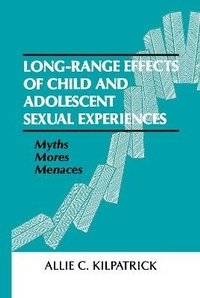 Enlarge image Cover: Long-range Effects of Child and Adolescent Sexual Experiences - Routledge