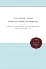 Cover: The Kennedy Crises - The University of North Carolina Press