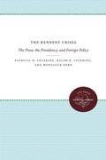 Cover: The Kennedy Crises - The University of North Carolina Press