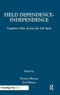 Enlarge image Cover: Field Dependence-independence - Psychology Press
